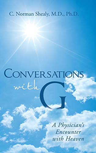 Stock image for Conversations with G: A Physician's Encounter with Heaven for sale by ThriftBooks-Dallas