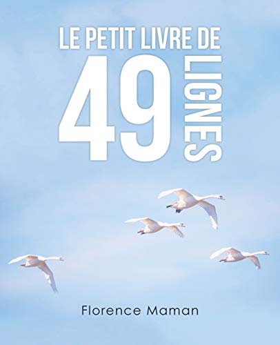 Stock image for Le Petit Livre De 49 Lignes (French Edition) for sale by Lakeside Books