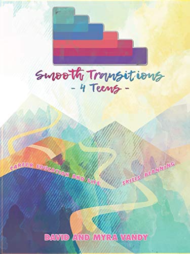 9781982213824: Smooth Transitions 4 Teens: Career Education and Life-Skills Planning