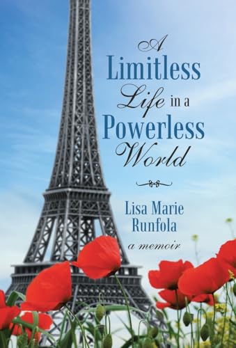 9781982219611: A Limitless Life in a Powerless World