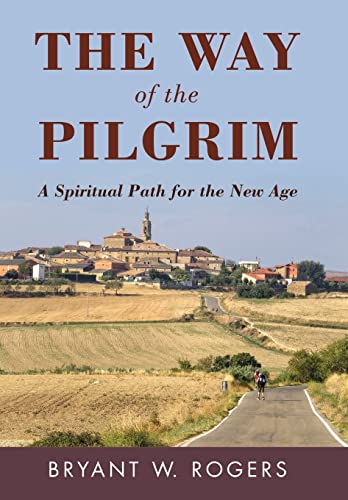 Stock image for The Way of the Pilgrim: A Spiritual Path for the New Age [Hardcover ] for sale by booksXpress