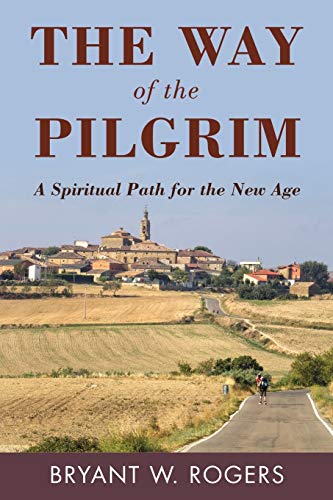 Stock image for The Way of the Pilgrim: A Spiritual Path for the New Age for sale by Lucky's Textbooks