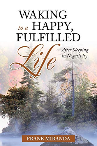 9781982226794: Waking to a Happy, Fulfilled Life