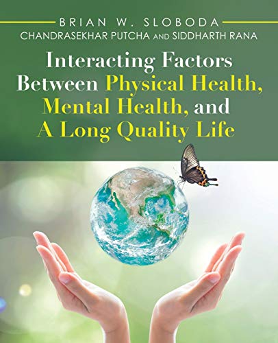 9781982230241: Interacting Factors Between Physical Health, Mental Health, and A Long Quality Life