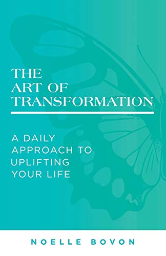 Beispielbild fr The Art Of Transformation: A Daily Approach To Uplifting Your Life zum Verkauf von Books From California