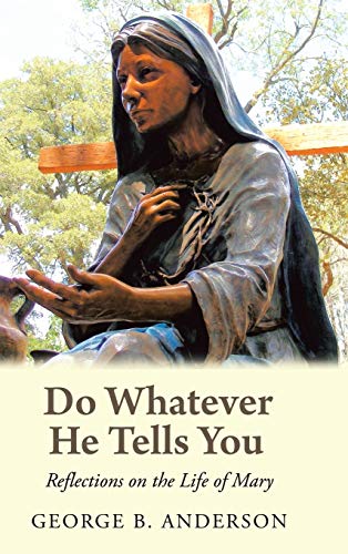 9781982231309: Do Whatever He Tells You: Reflections on the Life of Mary
