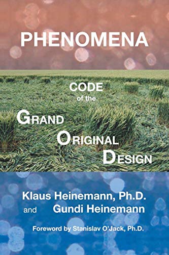 Stock image for PHENOMENA: CODE OF THE GRAND ORIGINAL DESIGN for sale by Books From California