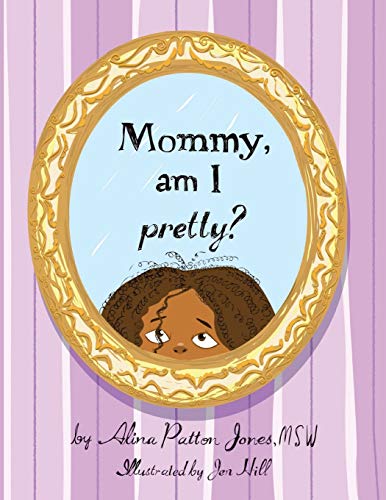 Stock image for Mommy, Am I Pretty? for sale by ThriftBooks-Atlanta
