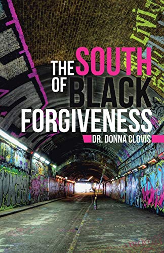 Stock image for The South of Black Forgiveness for sale by SecondSale