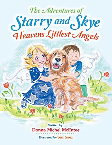 Stock image for The Adventures of Starry and Skye Heavens Littlest Angels for sale by ThriftBooks-Atlanta