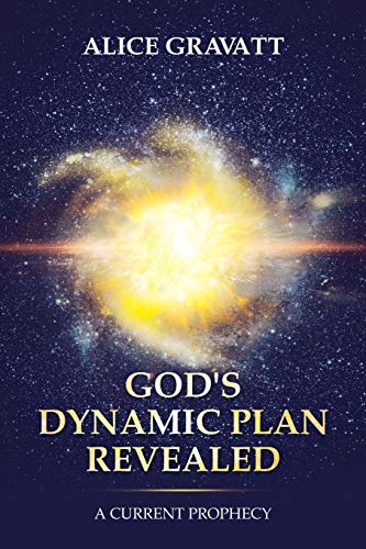 Stock image for God's Dynamic Plan Revealed: A Current Prophecy for sale by WorldofBooks