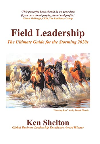 Beispielbild fr Field Leadership: The Ultimate Guide for the Storming 2020S zum Verkauf von WorldofBooks