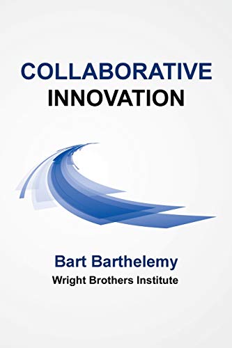 9781982248116: Collaborative Innovation: Wright Brothers Institute