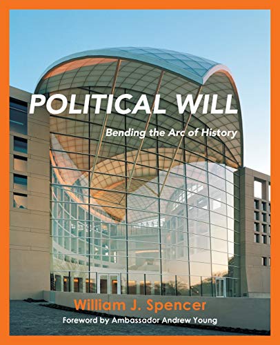9781982254056: Political Will: Bending the Arc of History