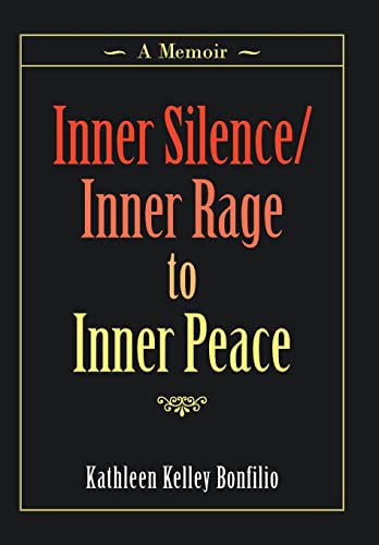 Stock image for Inner Silence/Inner Rage to Inner Peace for sale by Books From California