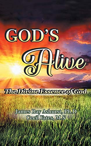 9781982257767: God s Alive: The Divine Essence of God