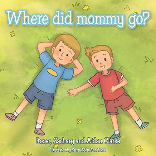 Stock image for Where Did Mommy Go? for sale by Books From California