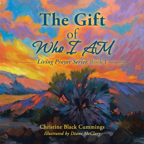 Beispielbild fr The Gift of Who I Am (Living Prayer, 1) zum Verkauf von Books From California