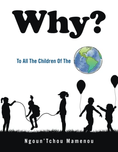 Beispielbild fr Why?: To All the Children of the World zum Verkauf von ThriftBooks-Dallas