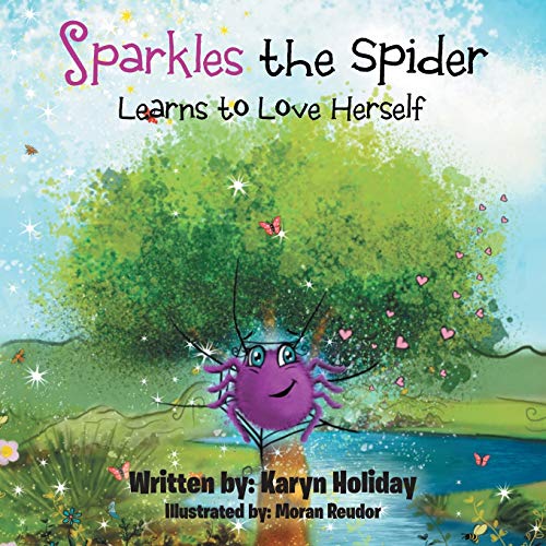 Beispielbild fr Sparkles the Spider Learns to Love Herself zum Verkauf von ThriftBooks-Dallas