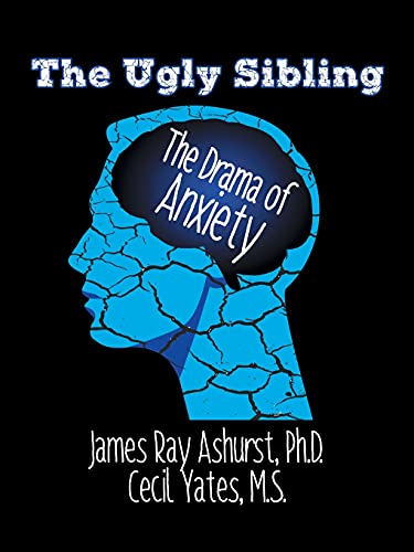 Imagen de archivo de Ugly Sibling : The Drama of Anxiety a la venta por GreatBookPrices