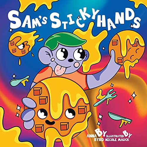 9781982269623: Sam's Sticky Hands