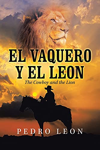 Stock image for El Vaquero Y El Leon: The Cowboy and the Lion for sale by Chiron Media