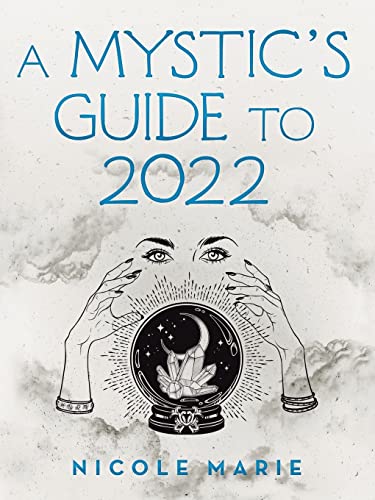 9781982274030: A Mystic's Guide to 2022