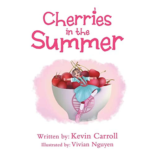 Beispielbild fr Cherries in the Summer zum Verkauf von SecondSale