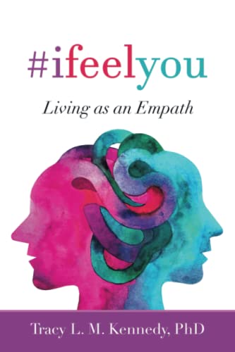 Beispielbild fr #Ifeelyou: Living as an Empath zum Verkauf von ThriftBooks-Atlanta