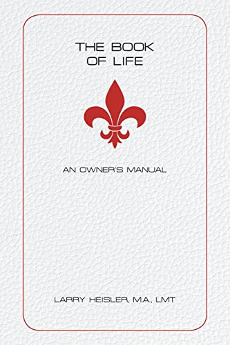 

The Book of Life: An Owner's Manual