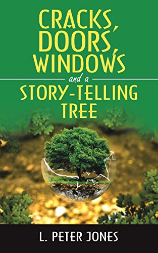 Beispielbild fr Cracks, Doors, Windows and a Story-Telling Tree zum Verkauf von Books From California