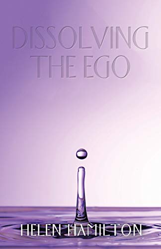 Stock image for Dissolving The Ego for sale by Front Cover Books