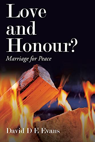 Imagen de archivo de Love and Honour?: Marriage for Peace a la venta por ThriftBooks-Atlanta