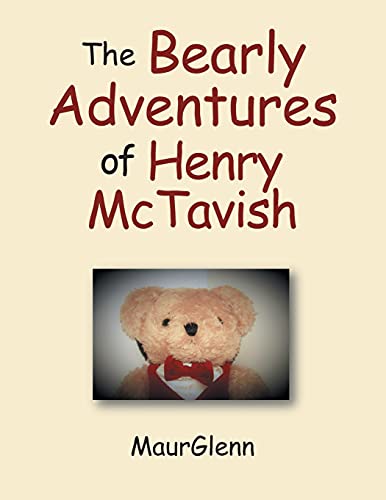 Stock image for The Bearly Adventures of Henry Mctavish for sale by Chiron Media