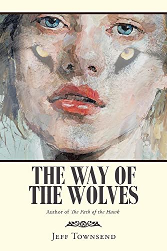 9781982292096: The Way of the Wolves