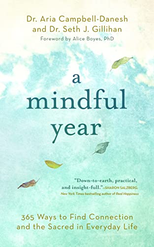 Beispielbild fr A Mindful Year: Daily Meditations: Reduce Stress, Manage Anxiety, and Find Happiness in Everyday Life zum Verkauf von BooksRun