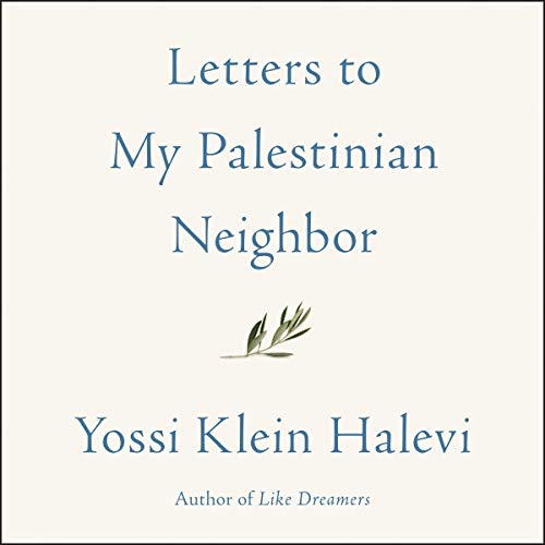 Imagen de archivo de Letters to My Palestinian Neighbor a la venta por Revaluation Books