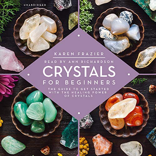 Imagen de archivo de Crystals for Beginners: The Guide to Get Started With the Healing Power of Crystals a la venta por Revaluation Books