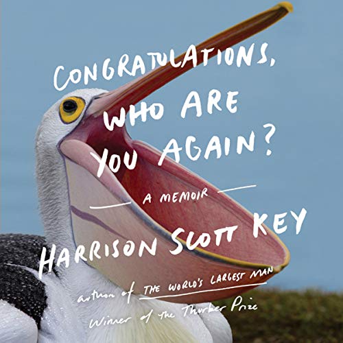 Beispielbild fr Congratulations, Who Are You Again?: A Memoir zum Verkauf von Buchpark