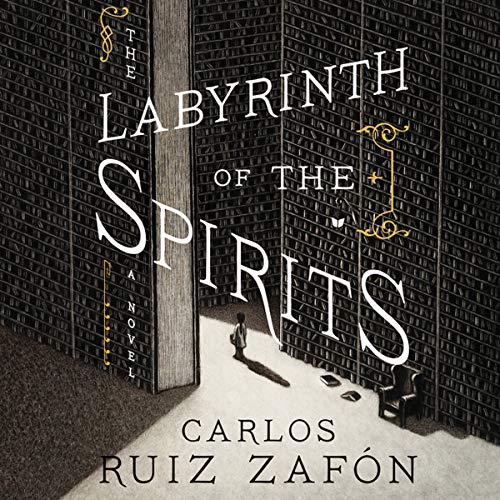 9781982553395: The Labyrinth of the Spirits (Cemetery of Forgotten Books)
