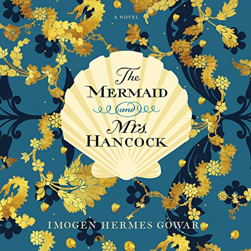 Stock image for The Mermaid and Mrs. Hancock for sale by Revaluation Books