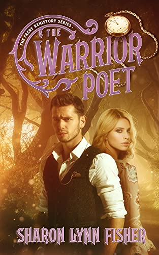 Imagen de archivo de The Warrior Poet (Faery Rehistory Series, Book 3) (Faery Rehistory, 3) a la venta por HPB-Diamond