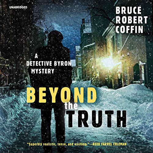 Beispielbild fr Beyond the Truth: A Detective Byron Mystery zum Verkauf von Buchpark