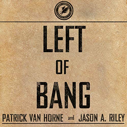 Beispielbild fr Left of Bang: How the Marine Corps Combat Hunter Program Can Save Your Life zum Verkauf von Save With Sam