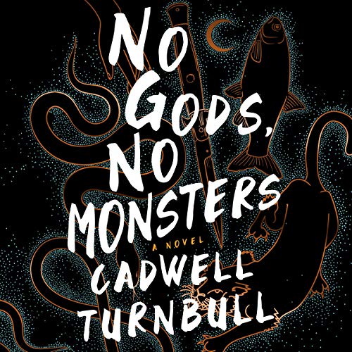 Stock image for No Gods, No Monsters for sale by Revaluation Books
