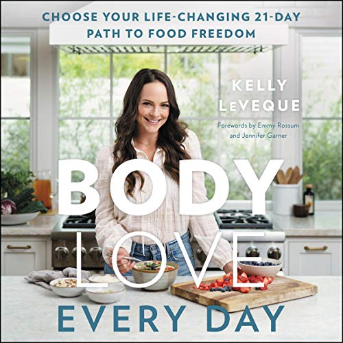 Beispielbild fr Body Love Every Day: Choose Your Life-changing 21-day Path to Food Freedom zum Verkauf von Revaluation Books
