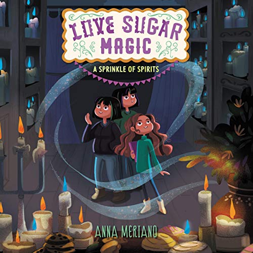 9781982608781: Love Sugar Magic: A Sprinkle of Spirits: The Love Sugar Magic Series, book 2