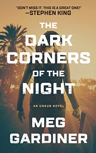 Stock image for The Dark Corners of the Night (Unsub Series, Book 3) (Unsub, 3) for sale by ZBK Books