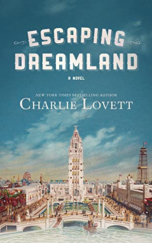 Beispielbild fr Escaping Dreamland: A Novel zum Verkauf von SecondSale